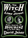 The Witch of Lime Street [electronic resource]
